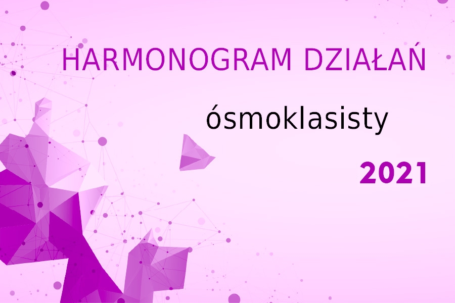 Harmonogram dziaa smoklasisty